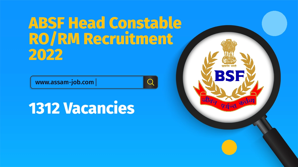 BSF Head Constable RO/RM Recruitment 2022 | 1312 Vacancies