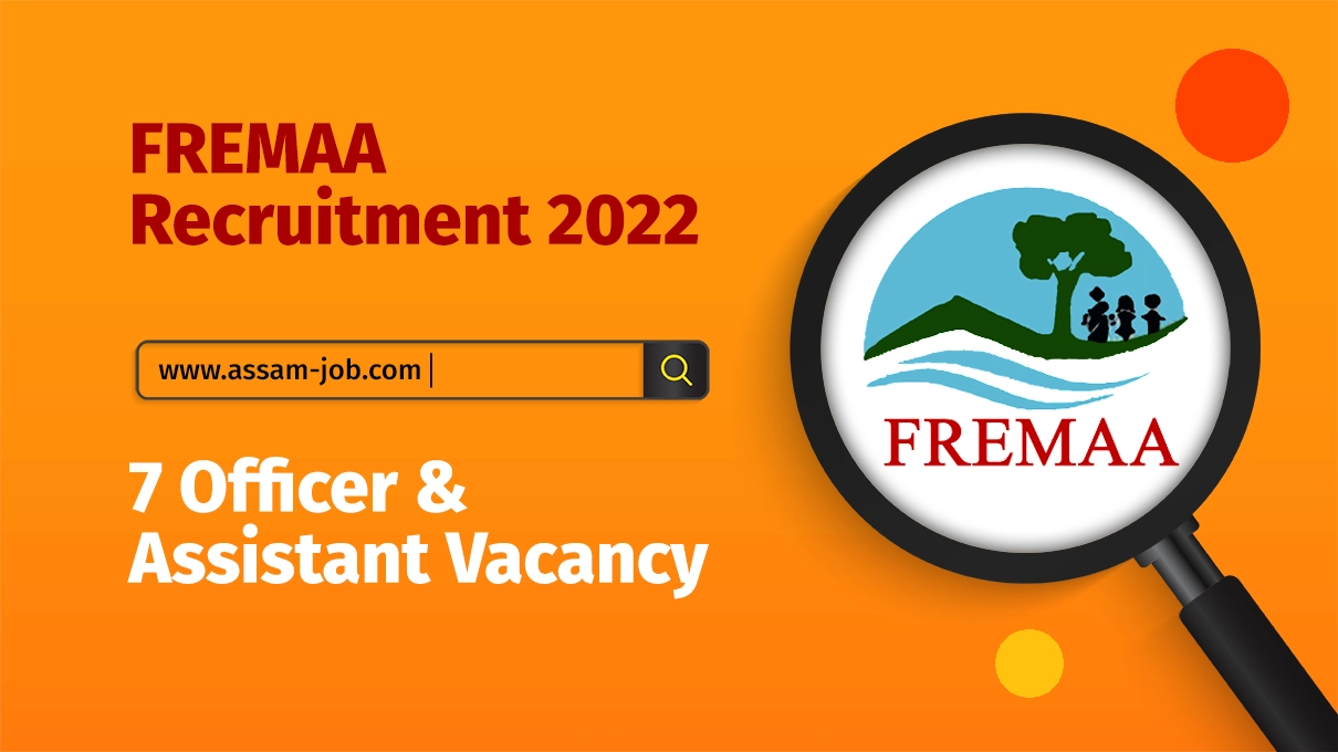 FREMAA Recruitment 2022 | 7 Officer & Assistant Vacancy