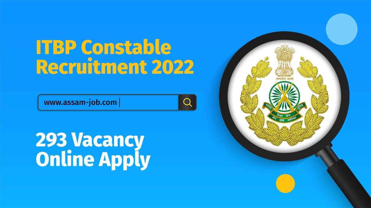 ITBP Constable Recruitment 2022 | 293 Vacancy - Online Apply