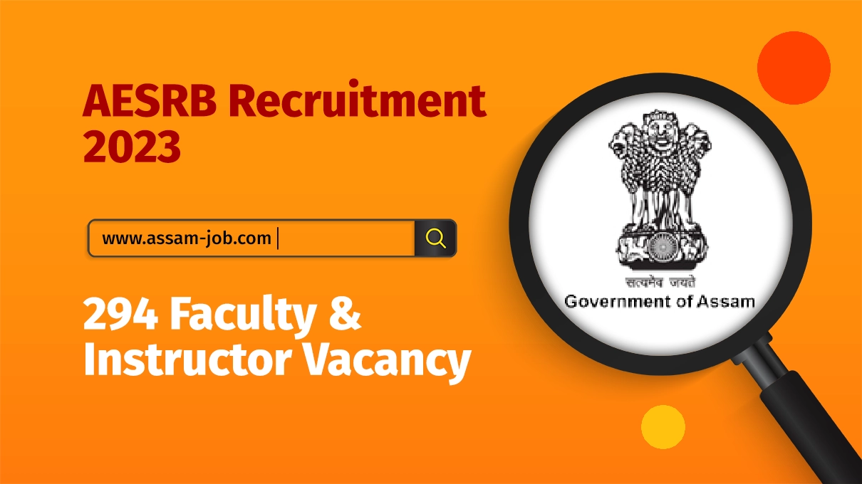 AESRB Recruitment 2023 – 294 Faculty & Instructor Vacancy