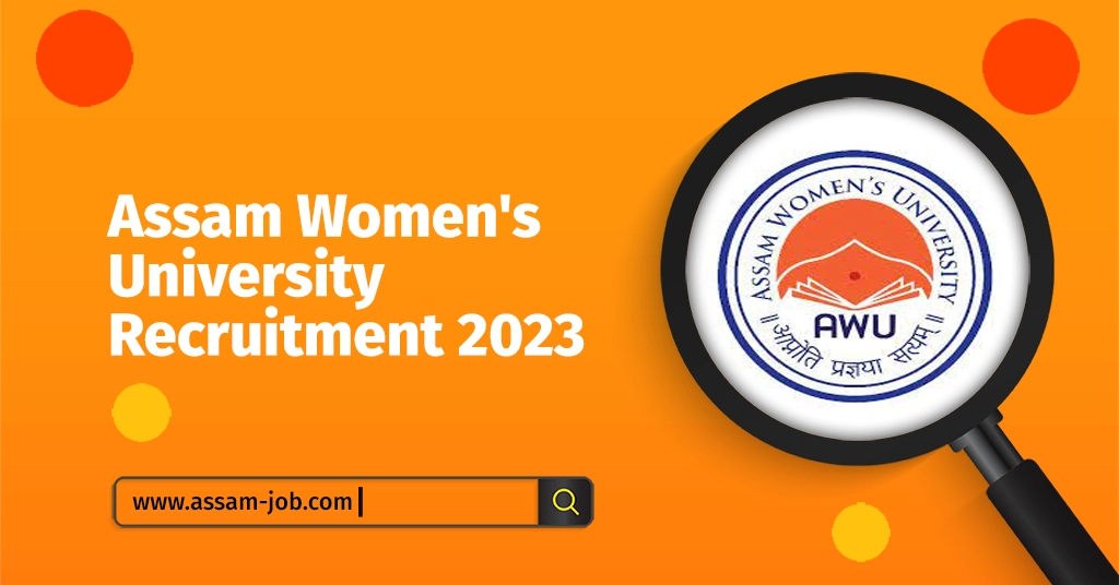 Assam Women's University Recruitment 2023