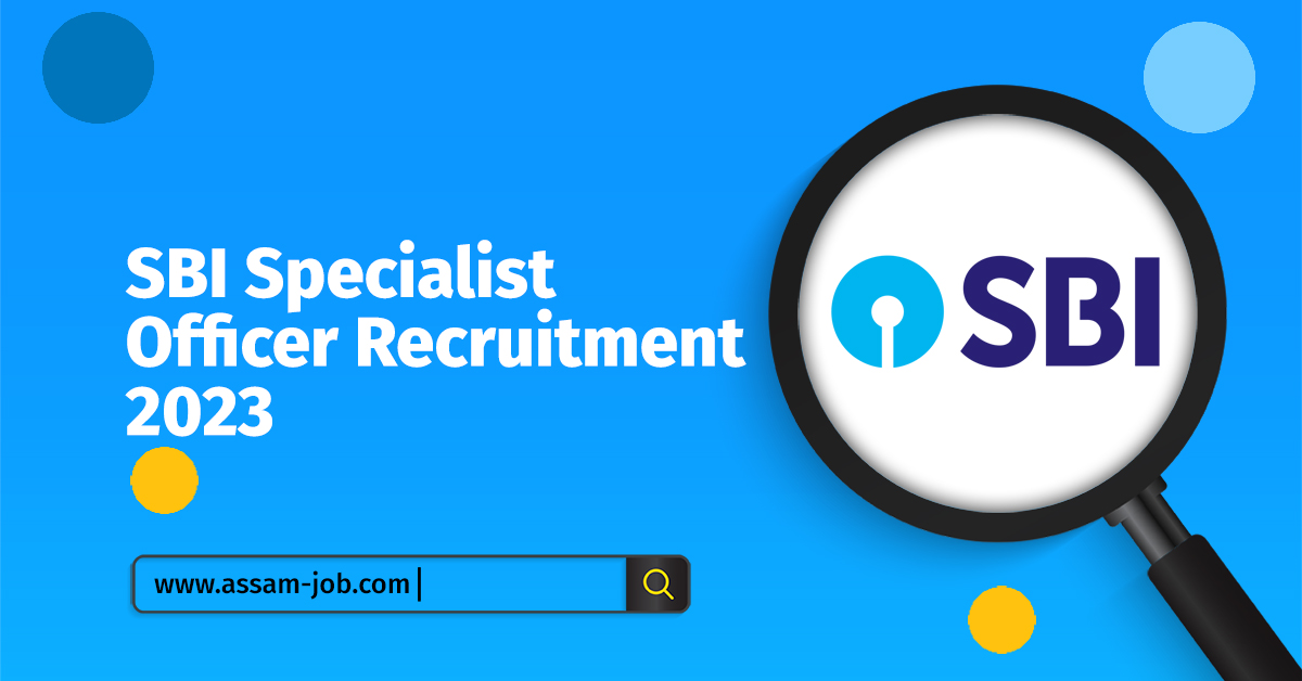 SBI Specialist Officer Recruitment 2023