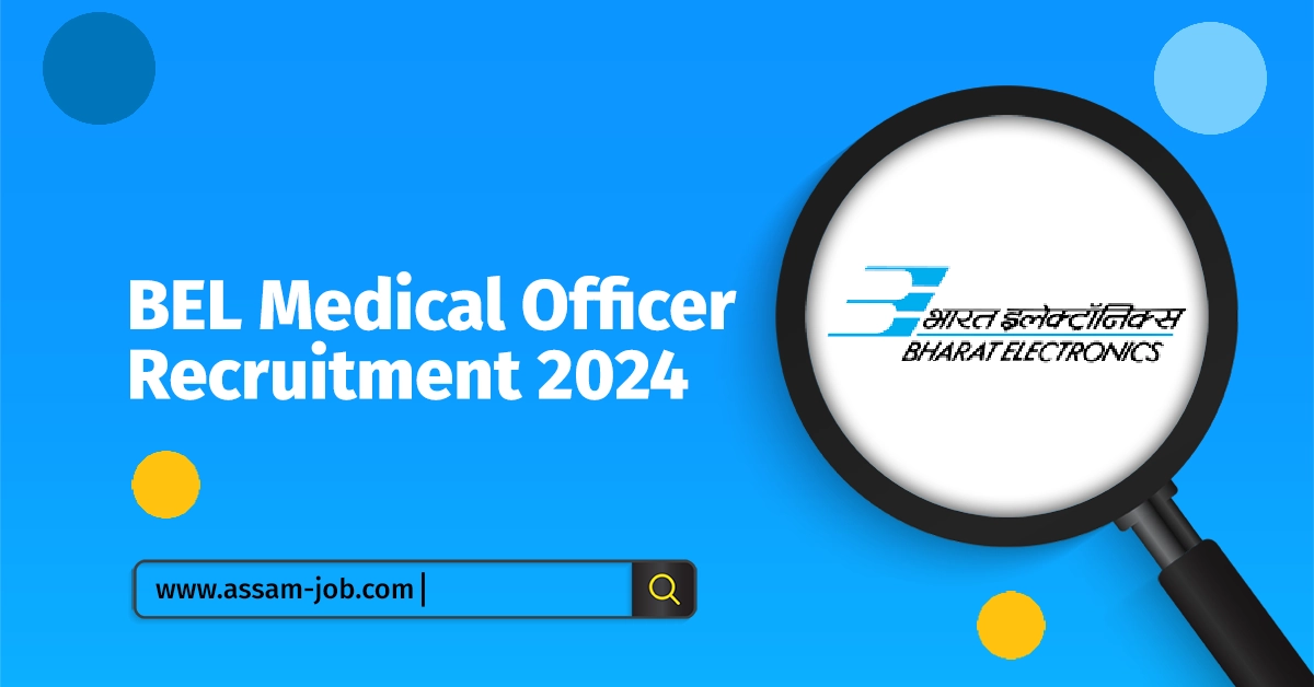 BEL Medical Officer Recruitment 2024